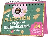 A Plätzchen a day keeps the Weihnachtsstress away: 24 köstliche Rezepte für...