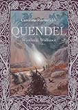 Quendel - Windzeit, Wolfszeit (Quendel, Bd. 2)