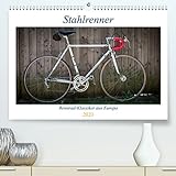 Stahlrenner - Rennrad-Klassiker aus Europa (Premium, hochwertiger DIN A2...