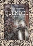 Quendel - Über die Schattengrenze (Quendel, Bd. 3)