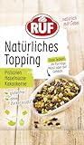 RUF Natürliches Topping mit Pistazien, Haselnüssen, Kakaokernen, ohne...