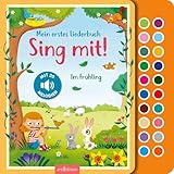 Sing mit! Im Frühling: Mein erstes Liederbuch | Hochwertiges Liederbuch mit...