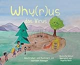 Why(r)us das Virus: Aus dem Amerikanischen von Angelika Reth