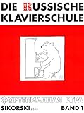 Die russische Klavierschule Band 1 - Klavier spielen lernen nach der berühmten...