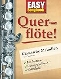 EASY Songbook Querflöte!: Klassische Melodien für Querflöte