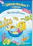 Glitzerzauber Malblock Meerjungfrauen: Mit 16 Glitzerseiten (Malbücher und...