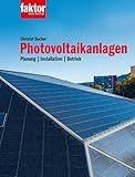 Photovoltaikanlagen: Planung, Installation, Betrieb
