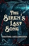 The Siren's Last Song (English Edition)