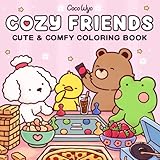 Cozy Friends: Coloring Book for Adults and Teens Featuring Super Cute Animal...