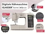 Digitale Nähmaschine GLAESER® home mia 500 300 Stich-Varianten Doppelnadel LED...