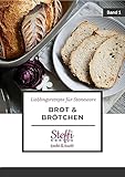 Brot & Brötchen Band 1 - Lieblingsrezepte für Stoneware von Pampered Chef® |...