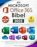 Die Microsoft Office 365 Bibel: [9 in 1] Der Aktuellste All-In-One-Ratgeber,...