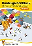 Kindergartenblock ab 3 Jahre - Meine ersten Rätsel und Denkspiele: Bunter...