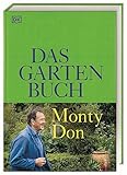 Das Gartenbuch: Umfassendes Expertenwissen für einen wunderschönen Zier- und...