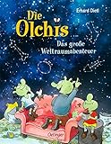 Die Olchis. Das große Weltraumabenteuer: Spannendes Bilderbuch Abenteuer im...
