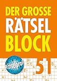Der große Rätselblock 51: Kreuzworträtsel, Schwedenrätsel, Silbenrätsel,...