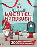 Das Große Wichtel Handbuch: Wichtelbriefe zum Ausschneiden | Kreativ-Ideen |...