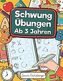 Schwungübungen Ab 3 Jahren - Band 3: Übungsheft Mit Schwungübungen Zur...