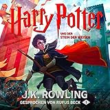 Harry Potter und der Stein der Weisen - Gesprochen von Rufus Beck: Harry Potter...