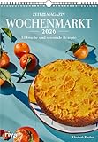 Wochenmarkt – Wochenkalender 2026: 53 frische und saisonale Rezepte | Aus dem...