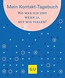 Mein Kontakt-Tagebuch. Wo war ich und wenn ja mit wie vielen?: Mit einem...