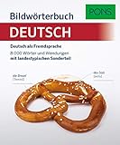 PONS Bildwörterbuch Deutsch als Fremdsprache: Deutsch als Fremdsprache. 8.000...