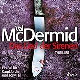 Das Lied der Sirenen: Ein Fall für Carol Jordan und Tony Hill 1