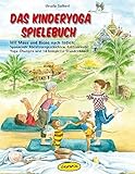 Das Kinderyoga-Spielebuch: Mit Maus und Biene nach Indien: Spannende...