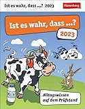 Ist es wahr, dass...? Tagesabreißkalender 2023. Interessanter Tischkalender mit...